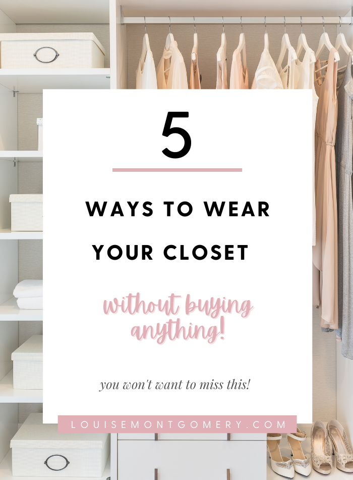 how to wear your closet