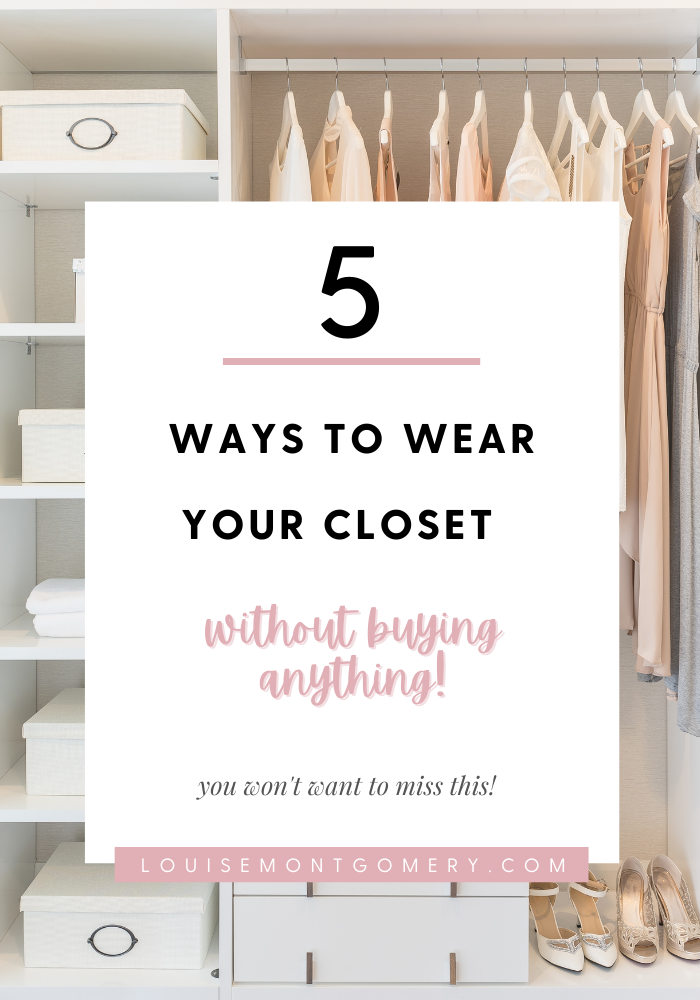 how to wear your closet